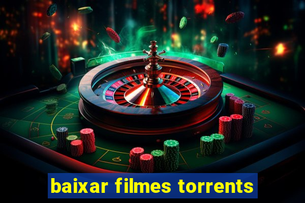 baixar filmes torrents